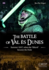 The Battle of Val Es Dunes : Summer 1047, When the "BaTard" Became the Duke - Book