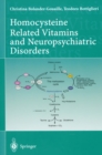 Homocysteine : Related Vitamins and Neuropsychiatric Disorders - eBook