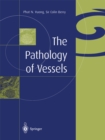 The Pathology of Vessels - eBook