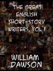 The Great English Short-Story Writers, Volume 1 - eBook