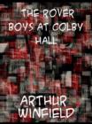 The Rover Boys at Colby Hall or The Struggles of the Young Cadets - eBook