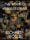 The Form of Perfect Living and Other Prose Treatises - eBook