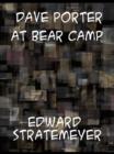 Dave Porter At Bear Camp  or, The Wild Man of Mirror Lake - eBook