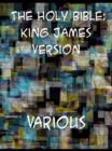 The Holy Bible: King James Version (KJV) (with book and chapter navigation) - eBook