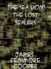 The Sea Lions The Lost Sealers - eBook