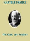 The Gods are Athirst - eBook