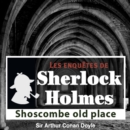 Shoscombes Old Place, une enquete de Sherlock Holmes - eAudiobook