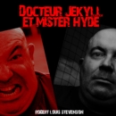 Docteur Jekyll et Mister Hyde - eAudiobook