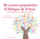 30 contes populaires d'Afrique et d'Asie : integrale - eAudiobook