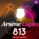 Arsene Lupin : 813 - eAudiobook
