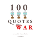 100 Quotes About War - eAudiobook