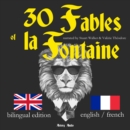 30 Fables of La Fontaine, Bilingual edition, English-French - eAudiobook