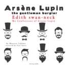 Edith Swan-Neck, the Confessions of Arsene Lupin - eAudiobook