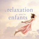 La Relaxation pour les enfants - eAudiobook