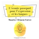 L'Ecoute, passeport pour l'expression et les langues - eAudiobook