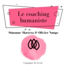 Le Coaching humaniste : integrale - eAudiobook