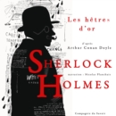 Les Hetres d'or, Les enquetes de Sherlock Holmes et du Dr Watson - eAudiobook