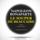 Le Souper de Beaucaire de Napoleon - eAudiobook