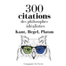300 citations des philosophes idealistes - eAudiobook