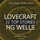22 Top Stories of H. P. Lovecraft & H. G. Wells - eAudiobook
