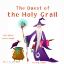 The Quest of the Holy Grail - eAudiobook