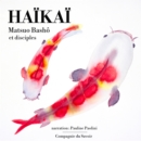 Haiki : un recueil des plus beaux haikus japonais - eAudiobook