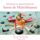 Aventures et mesaventures du baron de Munchhausen - eAudiobook