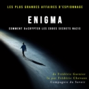 Enigma, comment decrypter les codes secrets nazis - eAudiobook