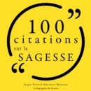 100 citations sur la sagesse : unabridged - eAudiobook