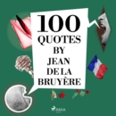 100 Quotes by Jean de la Bruyere - eAudiobook