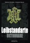Dictionnaire De La Leibstandarte - Book