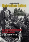 Operation Cobra : La Percee Americaine En Normandie (2-22 Juillet 1944) - Book