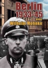 Berlin 1933-45 : Avec Wilhelm Mohnke - Book