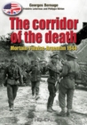 The Corridor of the Death : Mortain-Falaise-Argentan 1944 - Book