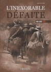 L'Inexorable DeFaite : Mai-Juin 1940 - Book