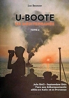 U-Boote En Mediterranee  Tome 2 : Juin 1943 - Septembre 1944, Face Aux DeBarquements Allies En Italie Et En Provence - Book