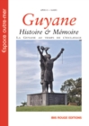Guyane Histoire & Memoire - eBook