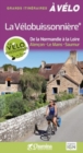 Velobuissonniere - de la Normandie a la Loire - Book