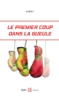 Le premier coup dans la gueule - eBook