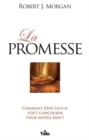 La promesse : Comment Dieu fait-il tout concourir pour notre bien? - eBook