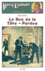 La Rue de la Tete-Perdue - eBook