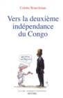 Vers la deuxieme independance du Congo - eBook