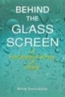 Behind the Glass Screen - Book