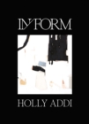 IN /FORM : Holly Addi - Book