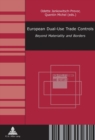 European Dual-Use Trade Controls : Beyond Materiality and Borders - Book