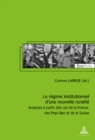 Le Raegime Institutionnel D'une Nouvelle Ruralitae : Analyses Aa Partir Des Cas De La France, Des Pays-Bas Et De La Suisse - Book