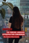 The Foreign Language Appropriation Conundrum : Micro Realities and Macro Dynamics - Book