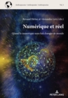 Numerique et reel : Quand le numerique nous fait changer de monde - eBook