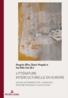 Litterature interculturelle en Europe : Nouvelles perspectives : ecriture feminine et autofiction - Book