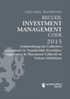 Recueil Investment Management Code - Tome 3 : Undertakings for Collective Investment in Transferable Securities/Organismes de Placement Collectif en Valeurs Mobilieres - Book